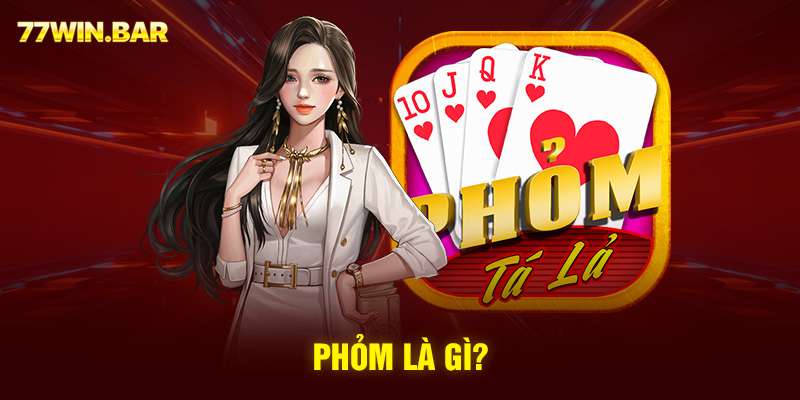 Phỏm là gì?