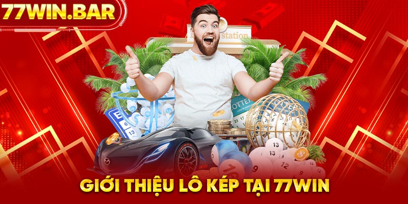 Giới thiệu lô kép tại 77win